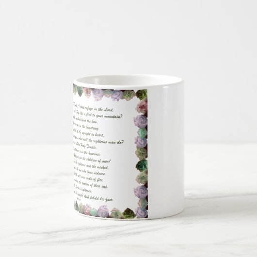 Skripture, Psalm 11, Colorful Roses Verwandlungstasse (Mittel)