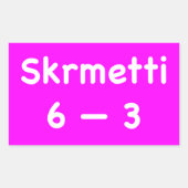 Skrmetti 6-3 rechteckiger aufkleber (Vorderseite)