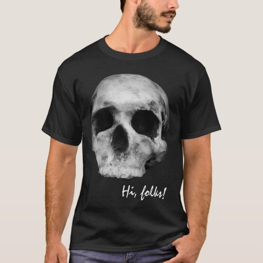 Skull - Hi Folks anpassbar T-Shirt (Vorderseite)