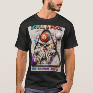 Skull & Pool — Punkte sammeln, Zerschlagen, Geld a T-Shirt