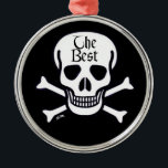 Skull The Best Medal Metal Ornament Aus Metall<br><div class="desc">Skull,  Die Beste Medaille ist für Schädelsammler,  Rollenspielspieler oder alle,  die über und hinaus gegangen sind wie Schädel. Das Beste was? Das liegt an dir. Skull Medal ist Teil der Skull n Bones Serie und ist Steamy Raimon Originalkunst und Kalligrafie.</div>