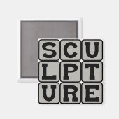 Skulptur, Form der physischen Kunst Magnet (Vorderseite/Rückseite)