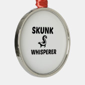 SKUNK WHISPERE ORNAMENT AUS METALL (Rechts)