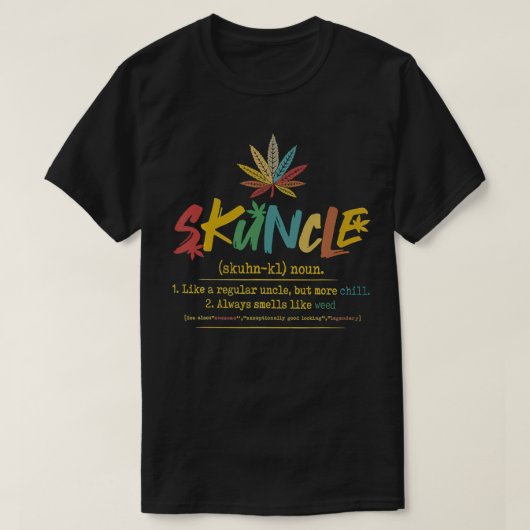 Skunkel wie ein normaler Onkel, aber mehr Kill Unk T-Shirt (Design vorne)