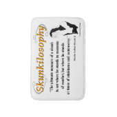 Skunkilosophy: Entscheidendes Maß eines Stinktiers Badematte (Vorderseite Vertikal)