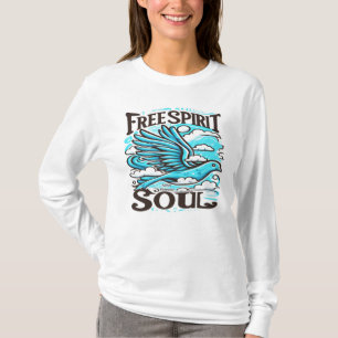 Sky Bird mit freiem Geist und Soul T-Shirt