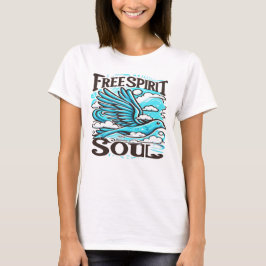 Sky Bird mit freiem Geist und Soul T-Shirt