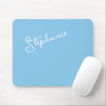 Sky Blue Chic Minimalist Script Personalized Name  Mousepad<br><div class="desc">Modern Sky Blue Chic Minimalist Script Personalized Name Mousepad. Simple to customize,  just add a name or your own text. Perfect for office,  home office,  home decor,  work station,  kids rooms,  back to school and going away to college gifts. Order yours today!</div>