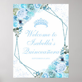 Sky Blue Floral Quinceanera Begrüßungszeichen Poster