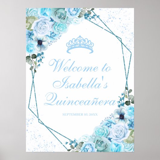 Sky Blue Floral Quinceanera Begrüßungszeichen Poster (Vorne)