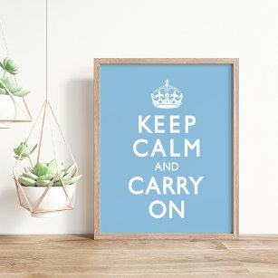 Sky Blue Keep Calm and Carry On Poster