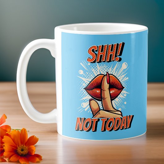 Sky Blue - Shh! Heute nicht Kaffeetasse