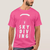 Sky Diving Tee Shirt Funny Skydrive Lover Gi (Vorderseite)
