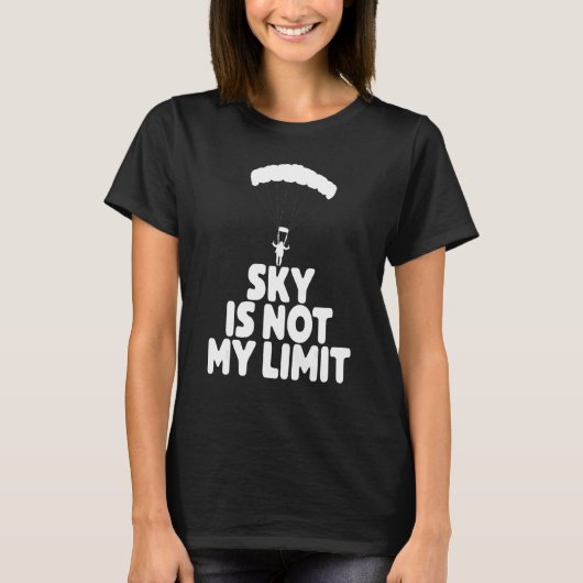 Sky Is Not My Wing Paragliding Vacation Flying T T-Shirt (Vorderseite)