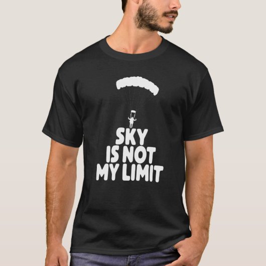 Sky Is Not My Wing  Paragliding Vacation Flying Tr T-Shirt (Vorderseite)