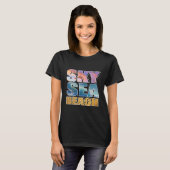 sky, sea, beach T-Shirt (Vorne ganz)