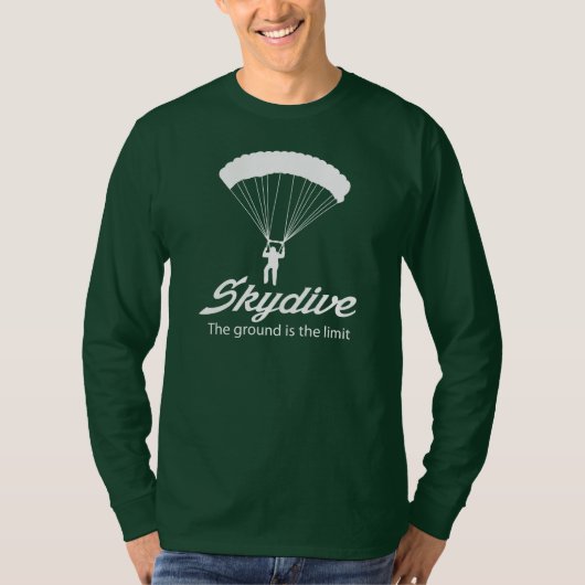 Skydive der Boden ist die Grenze T-Shirt (Vorderseite)