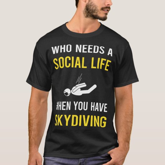 Skydive Skydive Skydiver T-Shirt (Vorderseite)