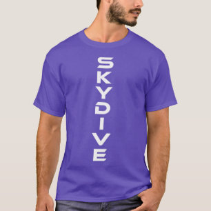 Skydive Skydiver Skydiver Fallschirm T-Shirt