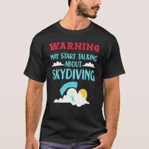 Skydive Skydiver über Skydiving T-Shirt