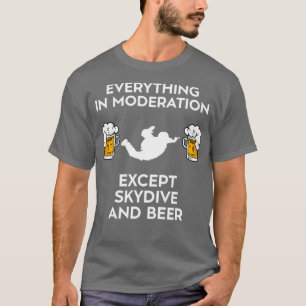Skydive Skydiving Fallschirm und Bier T-Shirt