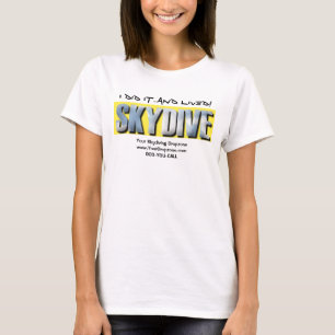 skydive, TAT ICH ES… und lebte! T-Shirt