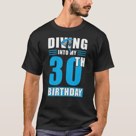 Skydiver Gift 30th Birthday T-Shirt (Vorderseite)