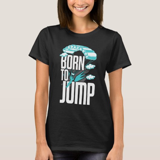 Skydiver Skydive Jumping Parachute Base Jump Skydi T-Shirt (Vorderseite)