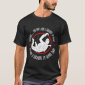 Skydiving And Skydiver Quote T-Shirt (Vorderseite)