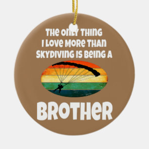 Skydiving Brother Skydiver Sibling Retro Sunset Keramik Ornament