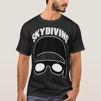 Skydiving Hobby Sport Extreme Gift 2 T-Shirt