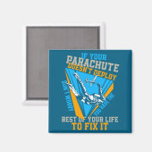 Skydiving If Your Parachute Doesnt Deploy Dont Magnet (Vorderseite/Rückseite)