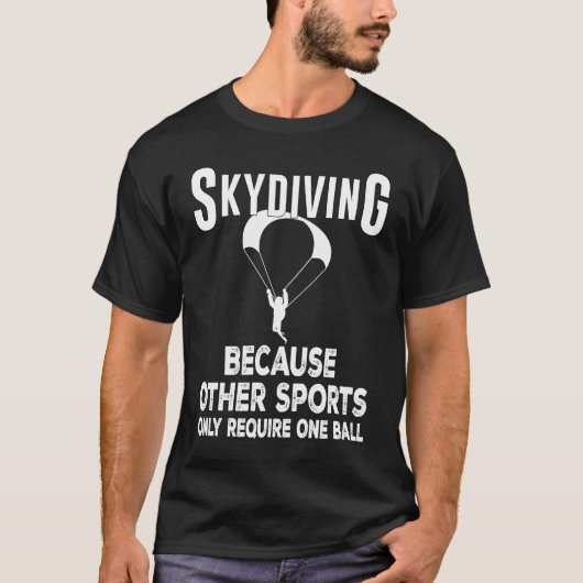 Skydiving Men Women Skydive Parachute Skydiver T-Shirt (Vorderseite)