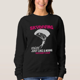 Skydiving-Mutter I Tandem-Sprung Skydiver Fallschi Sweatshirt