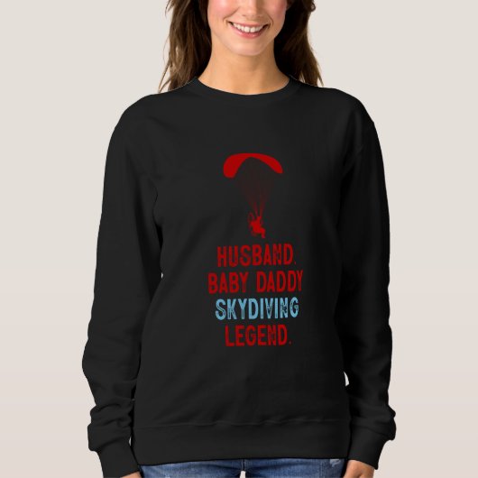 Skydiving Parachute Skydiver Best Dad Ever Fathers Sweatshirt (Vorderseite)