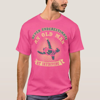 Skydiving Pater Skydive Skydiving Vater Skydiving T-Shirt