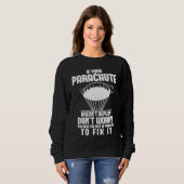 Skydiving Skydiver Funny Parachute BASE Jump Airpl Sweatshirt (Vorne ganz)