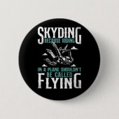 Skydiving-Tauchen, weil in einem Flugzeug Shou rei Button (Vorderseite)