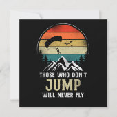 Skydiving Those Who Don'T Jump Will Never Fly Para Einladung (Vorderseite)