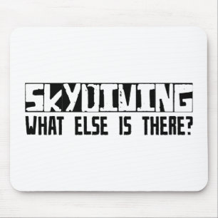 Skydiving, was sonst dort ist? mousepad