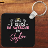 Skylar natürlich bin ich Phantastisch Schlüsselanhänger (Rückseite)