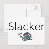 Slacker Snail Postkarte (Vorne/Hinten)