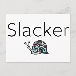 Slacker Snail Postkarte