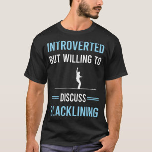 Slackliner Slackline Slackliner T-Shirt