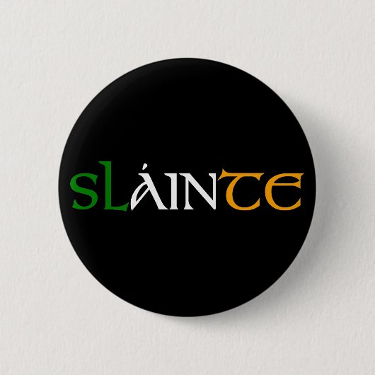 Slainte Button (Vorderseite)