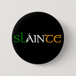 Slainte Button