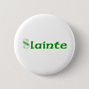 Slainte Cheers in irisch Button