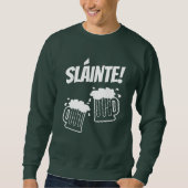 Sláinte cool grünes St Patrick's Day Sweatshirt (Vorderseite)