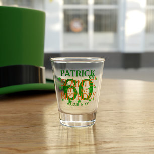 Slainte Custom Age St Patrick's Day Geburtstag Schnapsglas