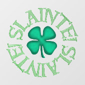 Slainte groß sehen durch Fensterklemme Vorderstock Fensteraufkleber (Blatt)